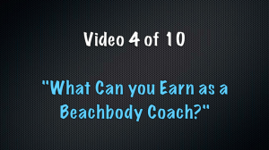 HOW TO MAKE MONEY AS A BEACHBODY COACH