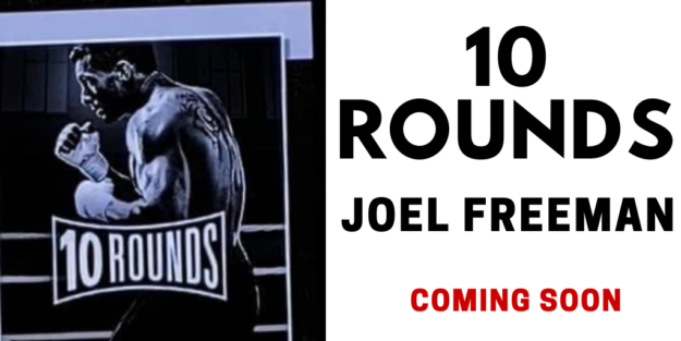 10 rounds joel freeman